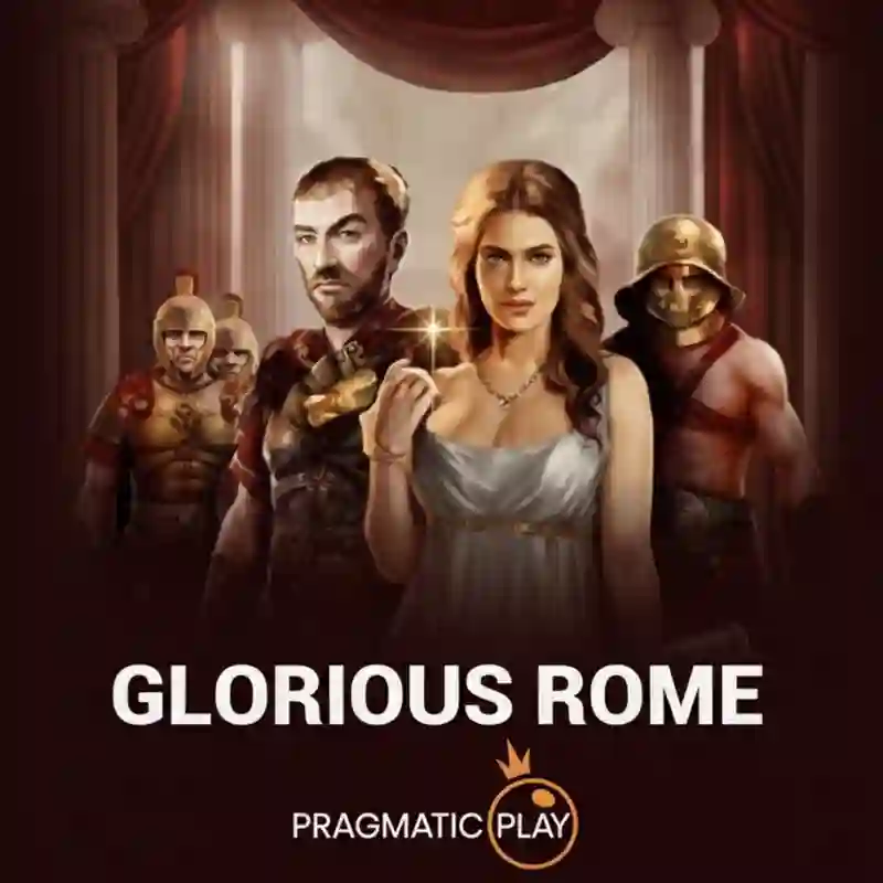 Glorious Rome